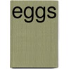 Eggs door Betsy Thompson