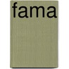 Fama by Thelma S. Fenster