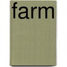 Farm by Vicky Arrowsmith
