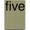 Five by Christie L. Rich