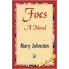 Foes by Mary Johnson