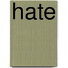 Hate by Matthew Collins