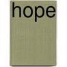 Hope by R.B. Cunninghame Graham