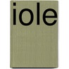 Iole by Robert W. 1865-1933 Chambers