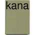 Kana