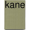 Kane door Adam Stone