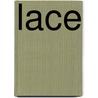 Lace door Bella Veksler
