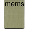 Mems by Oliver Paul