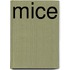 Mice