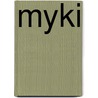 Myki by Frederic P. Miller