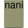 Nani by Ronald Cohn