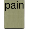 Pain by Kim Padgett-Clarke
