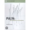 Pain by Patrick D. Wall