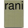 Rani by Jaishree Misra