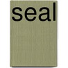 Seal door Louise Spilsbury