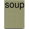 Soup by Pippa Cuthbert