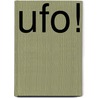 Ufo! by Adam Beechen