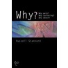 Why? door Russell Stannard