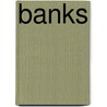 Banks by Margaret Hall