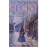 Becky by E.V. Thompson