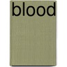 Blood by Frederic P. Miller