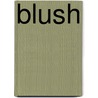 Blush door Lauren Jameson