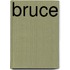 Bruce