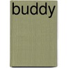 Buddy door Kate Klimo