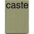 Caste