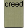 Creed door Trent Kaniuga