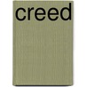 Creed door Trent Kaniuga