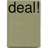 Deal! by Jack Nasher