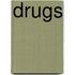 Drugs