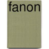 Fanon by Grant Farred