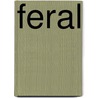 Feral by Frederic P. Miller