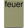 Feuer by Gabriele D'Annunzio
