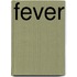 Fever