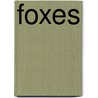 Foxes door Anita Yasuda