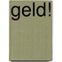 Geld!