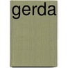 Gerda door Detlef Knut