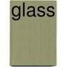 Glass by David Whitehouse