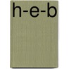 H-E-B by Ronald Cohn