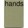 Hands by Robert B. Noyed