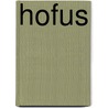 Hofus by Joy Hakim