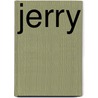 Jerry by Mary Sargeant Gove Nichols