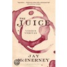 Juice by Jay Mcinerney