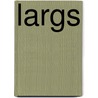 Largs by Ronald Cohn