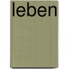 Leben door David Wagner