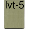 Lvt-5 door Ronald Cohn