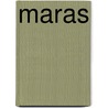 Maras by Thomas C. Bruneau